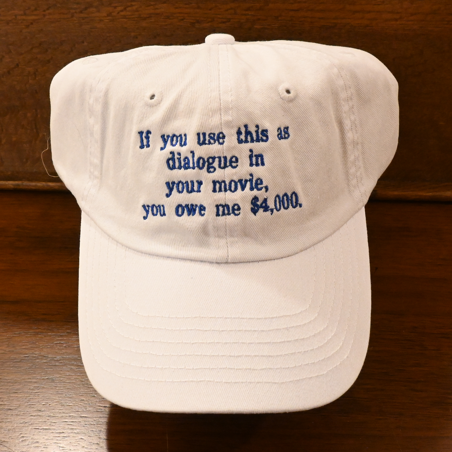 "If you use this as dialogue in your movie, you owe me $4,000." —from 'Auteur Theory' by Fran Hoepfner