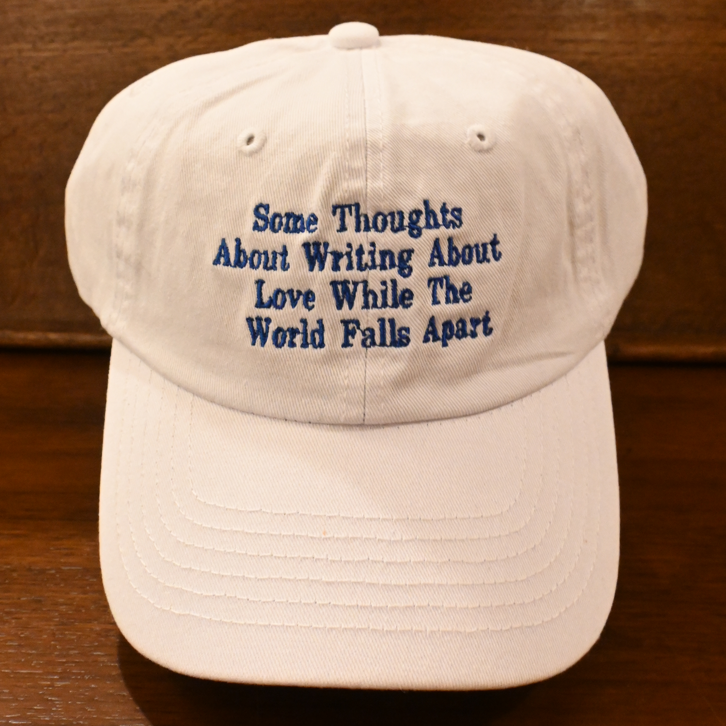 "Some Thoughts About Writing About Love While the World Falls Apart" - Hat