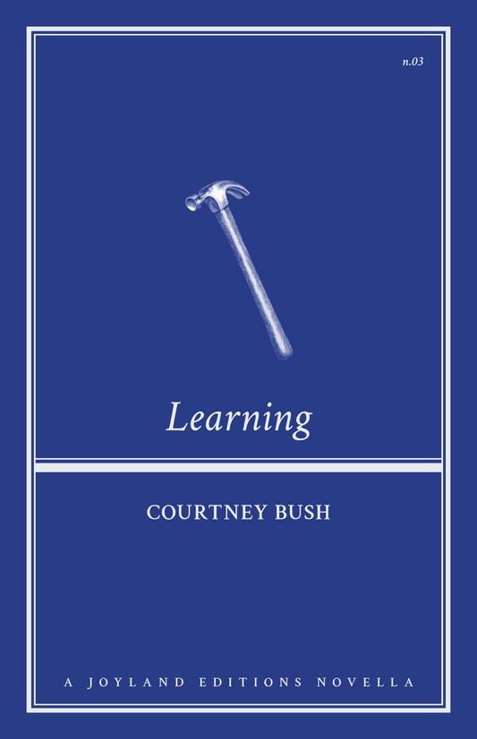 LEARNING by Courtney Bush (out June 23, 2026)