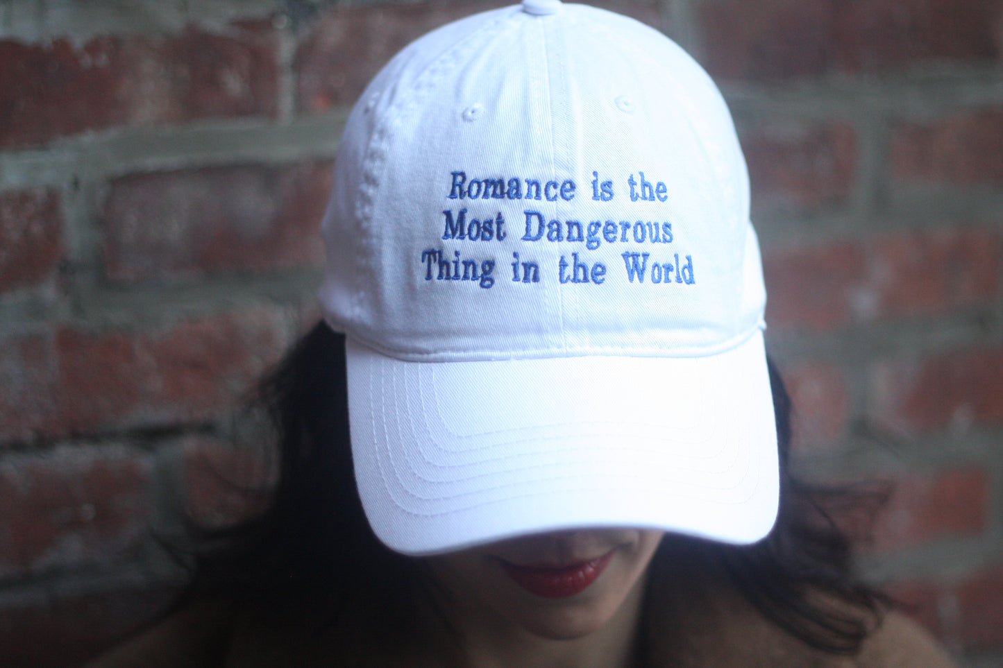 "Romance is the Most Dangerous Thing in the World" hat